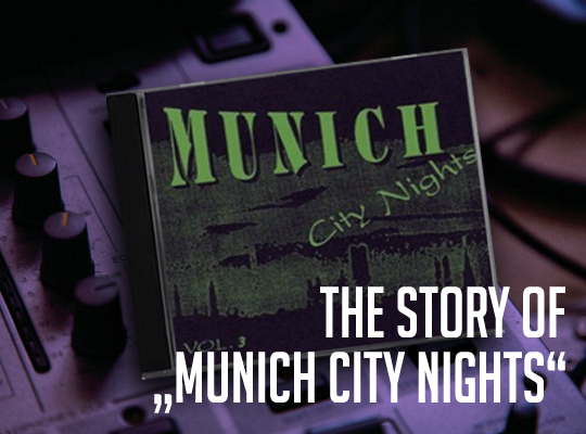 Die Story hinter „Munich City Nights“